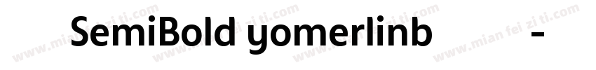 俪黑SemiBold yomerlinb精简版字体转换
